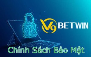 Cách thực hiện Chính sách bảo mật V9Bet